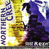NORTHERN CREE - STILL REZIN CD