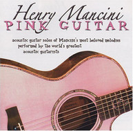 HENRY MANCINI: PINK GUITAR VARIOUS CD