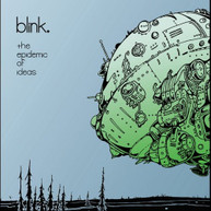 BLINK - EPIDEMIC OF IDEAS CD