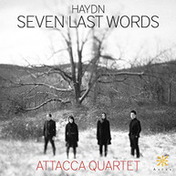 HAYDN ATTACCA QUARTET - SEVEN LAST WORDS CD