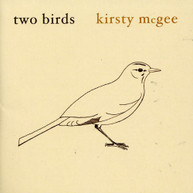 KIRSTY MCGEE - TWO BIRDS CD