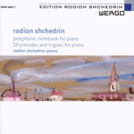 RODION SHCHEDRIN - SHCHEDRIN: POLYPHONIC NOTEBOOK CD
