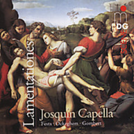 JOSQUIN CAPELLA - LAMENTATIONS CD