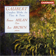 GAUBERT MILAN BROWN - COMPLETE WORKS FOR FLUTE & PIANO CD