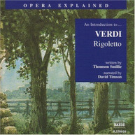 VERDI /  SMILLIE / TIMSON - OPERA EXPLAINED: RIGOLETTO CD