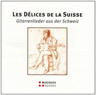 LES DELICES DE LA SUISSE - GIT VARIOUS CD