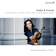 EUGENE YSAYE YVONNE SMEULERS - SIX SONATAS FOR SOLO VIOLIN CD