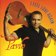 PAVLO - I FEEL LOVE AGAIN CD