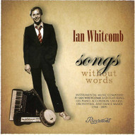 IAN WHITCOMB - SONGS WITHOUT WORDS CD