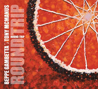 BEPPE GAMBETTA & TONY MCMANUS - ROUND TRIP CD