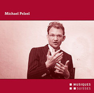 MICHAEL PELZEL KLANGFORUM QUATUOR DIOTIMA WIEN - MICHAEL PELZEL CD