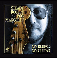 BOB MARGOLIN - MY BLUES & MY GUITAR CD