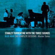 STANLEY TURRENTINE & 3 SOUNDS - BLUE HOUR THE COMPLETE SESSIONS: MASTER CD
