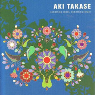 AKI TAKASE - SOMETHING SWEET SOMETHING TENDER CD