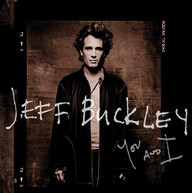 JEFF BUCKLEY - YOU & I CD