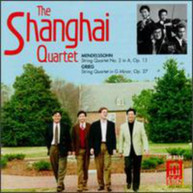 MENDELSSOHN GRIEG SHANGHAI STRING QUARTET - SHANGHAI & THE ROMANTICS CD