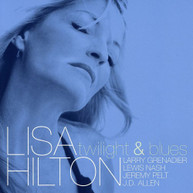 LISA HILTON - TWILIGHT & BLUES CD