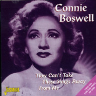 CONNIE BOSWELL - THEY CAN'T TAKE THESE SONGS CD
