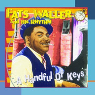 FATS WALLER - HANDFUL OF KEYS CD