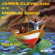 REV JAMES CLEVELAND ANGELIC CHOIR - PEACE BE STILL CD