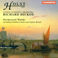 HOLST HICKOX LONDON SYMPHONY ORCHESTRA - ORCHESTRAL WORKS CD