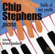 CHIP STEPHENS - FIELDS OF MY YOUTH CD