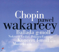 CHOPIN WAKARECY - BALLADE IN G MINOR PIANO CONCERTO IN F MINOR CD