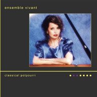 ENSEMBLE VIVANT - CLASSICAL POTPOURRI CD