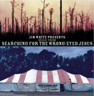 JIM WHITE - JIM WHITE PRESENTS MUSIC FROM SEARCHING FOR WRONG CD
