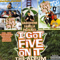 DARKROOM FAMILIA - I GOT FIVE ON IT: THE ALBUM CD