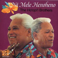 HO'OPI'I BROTHERS - NA MELE HENOHENO CD