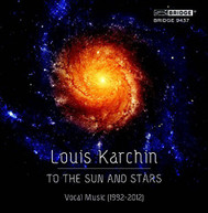 KARCHIN KARCHIN ORCH OF THE LEAGUE OF COMPOSER - TO THE SUN & STARS CD