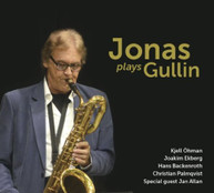 BERTIL JONASSON KJELL BACKENROTH OHMAN - JONAS PLAYS GULLIN CD