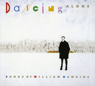 DANCING ALONE: TRIBUTE TO WILLIAM HAWKINS - VARIOUS CD