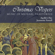 APOLLO'S FIRE SORRELL - CHRISTMAS VESPERS: MUSIC OF MICHAEL PRAETORIUS CD
