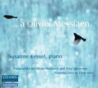 MESSIAEN KESSEL MILO - OLIVIER MESSIAEN CD