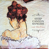 STEEP CANYON RANGERS - LOVIN PRETTY WOMEN CD