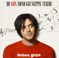 ANDREA GIOPS - IO NON SONO GIUSEPPE VERDI CD