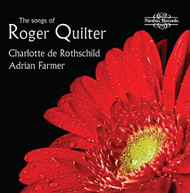 QUILTER CHARLOTTE FARMER DE ROTHSCHILD - SONGS OF ROGER QUILTER CD