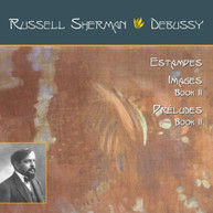 DEBUSSY SHERMAN - ESTAMPES IMAGES LIVRE II PRELUDES LIVRE II CD