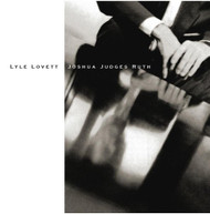 LYLE LOVETT - JOSHUA JUDGES RUTH CD