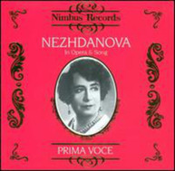 ANTONINA NEZHDANOVA - OPERA ARIAS & SONGS CD