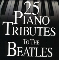 25 PIANO TRIBUTES TO THE BEATLES VARIOUS CD
