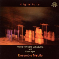 GUBAIDULINA ENSEMBLE MOBILE - MIGRATIONS CD