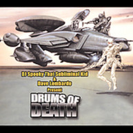 DJ SPOOKY VS DAVE LOMBARDO - DRUMS OF DEATH CD