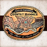 CAHALEN MORRISON & COUNTRY HAMMER - FLOWER OF MUSCLE SHOALS CD