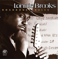LONNIE BROOKS - ROAD HOUSE RULES CD