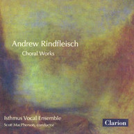 ANDREW RINDFLEISCH - ANDREW RINDFLEISCH CHORAL WORKS CD