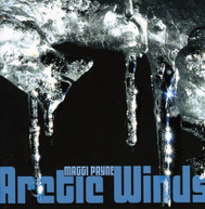 MAGGI PAYNE - ARCTIC WINDS CD