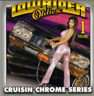 LOWRIDER OLDIES CHROME 1 VARIOUS CD